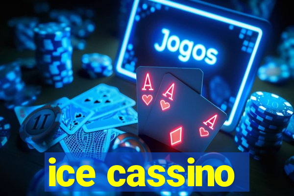 ice cassino